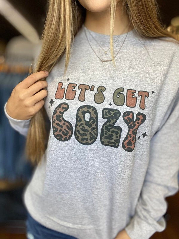Let's Get Cozy Sweatshirt