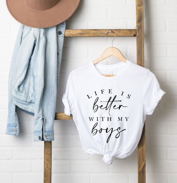 Life Is Better With My Boys Short Sleeve Tee