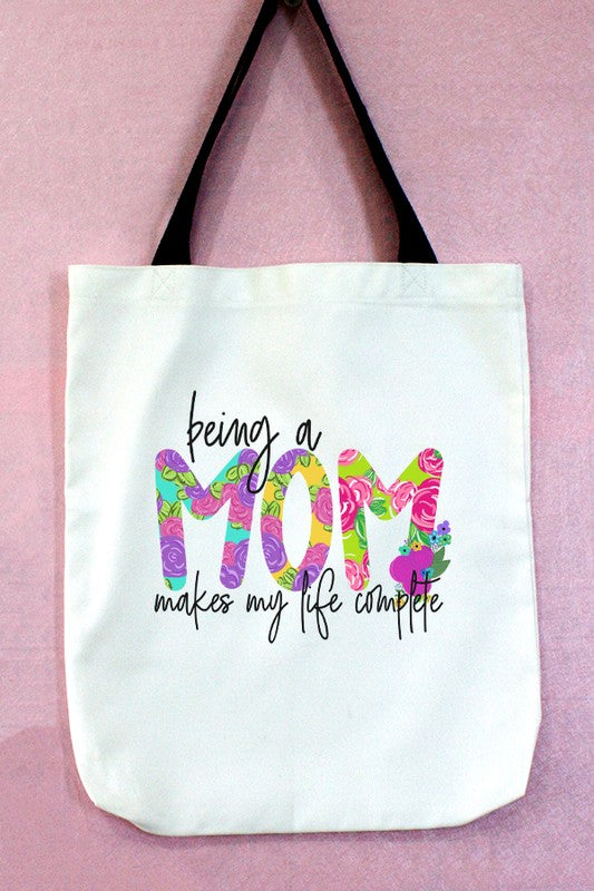 Being a Mom Makes Life Complete Graphic Tote Bag