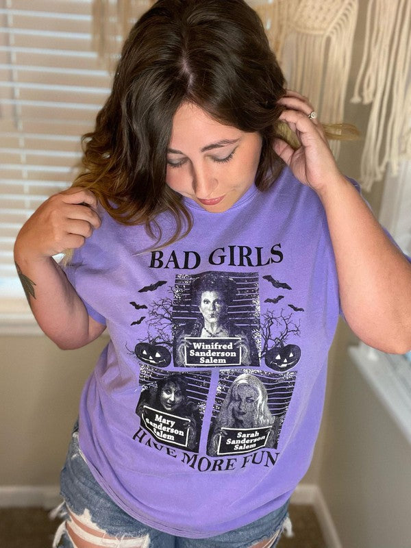 Bad Girls Have More Fun Tee