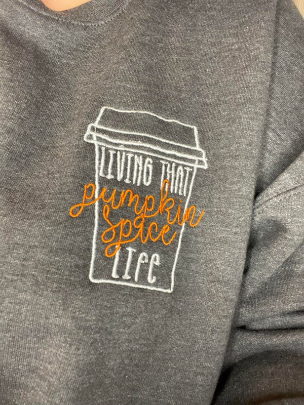 Pumpkin Spice Life Sweatshirt