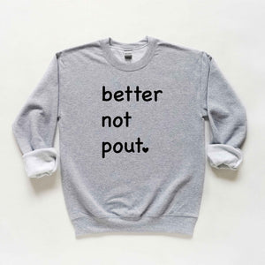 Better Not Pout Heart Youth Sweatshirt