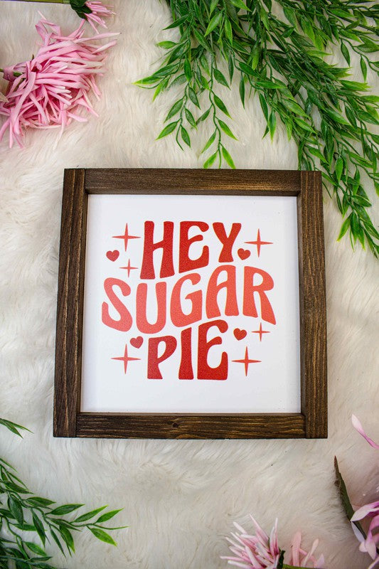 Hey Sugar Pie 9x9