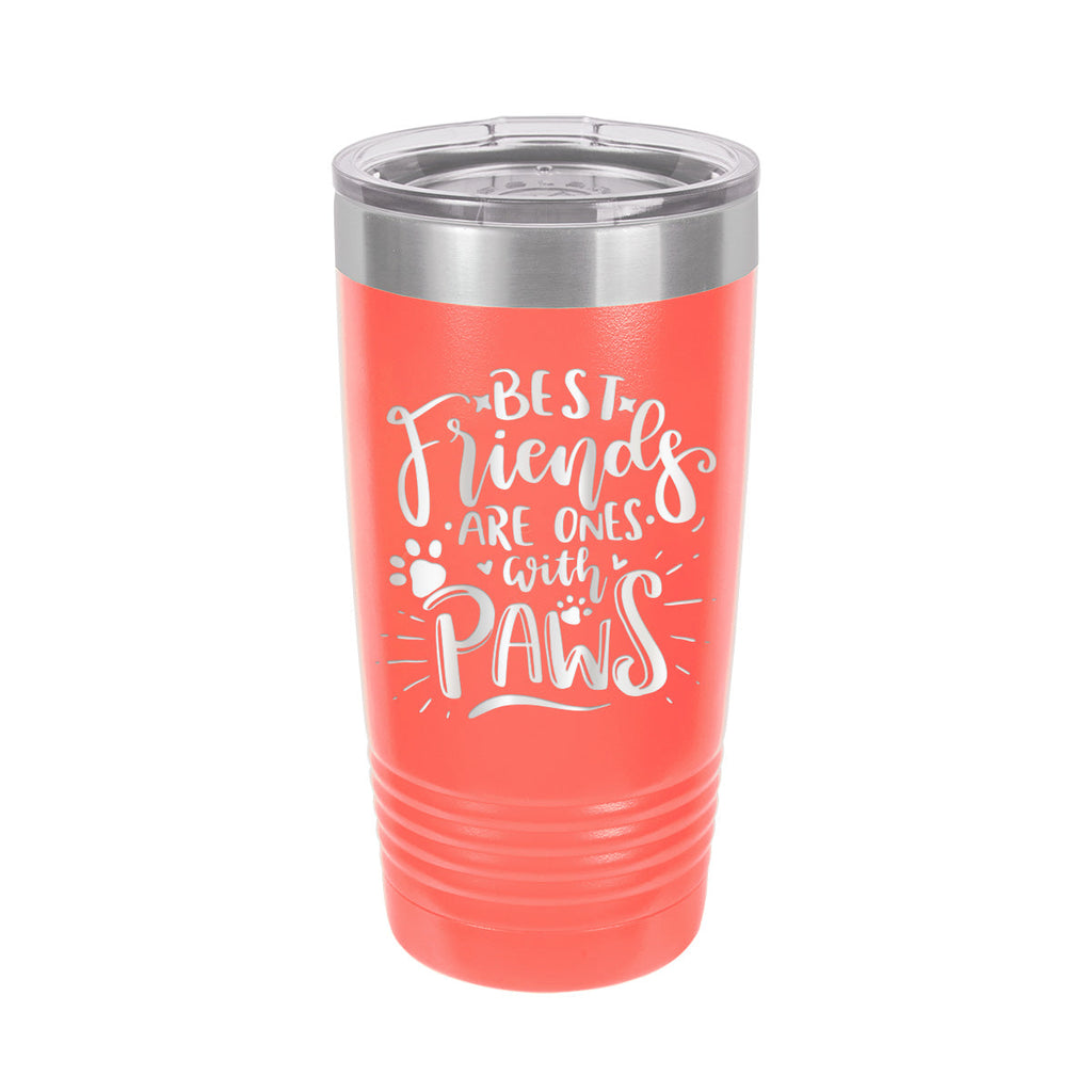 Best Friends Have Paws Coral 20oz. Insulated Tumbler