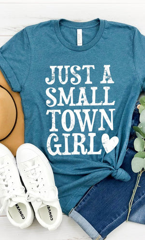 Just a small town girl graphic tee