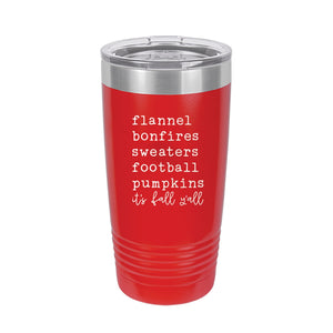 It's Fall Y'all Red 20oz Insulated Tumbler